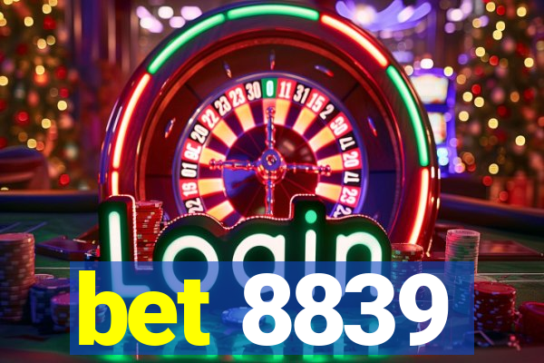 bet 8839